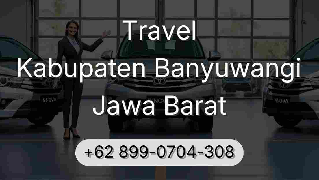 Travel Kabupaten Banyuwangi Jawa Barat