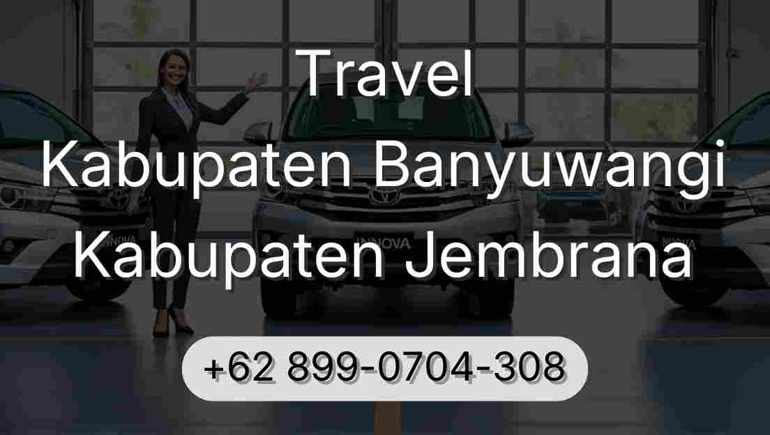 Travel Kabupaten Banyuwangi Kabupaten Jembrana
