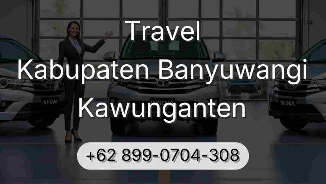 Travel Kabupaten Banyuwangi Kawunganten