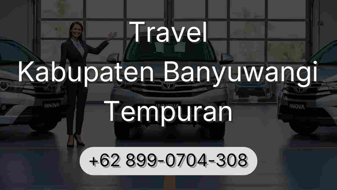 Travel Kabupaten Banyuwangi Tempuran