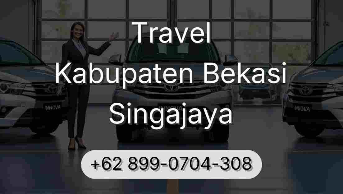 Travel Kabupaten Bekasi Singajaya