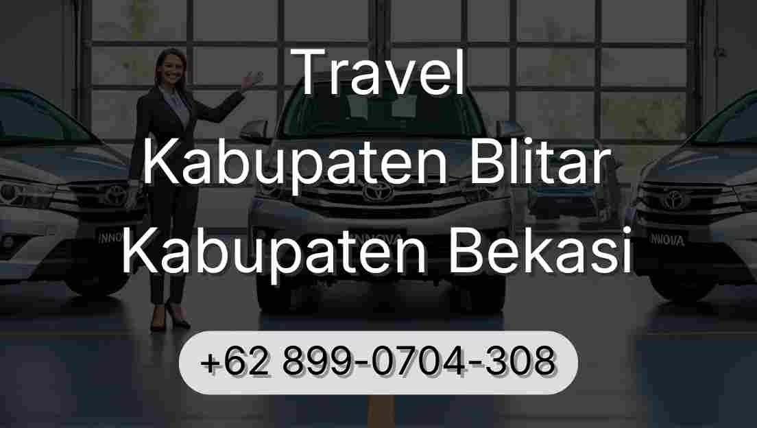Travel Kabupaten Blitar Kabupaten Bekasi