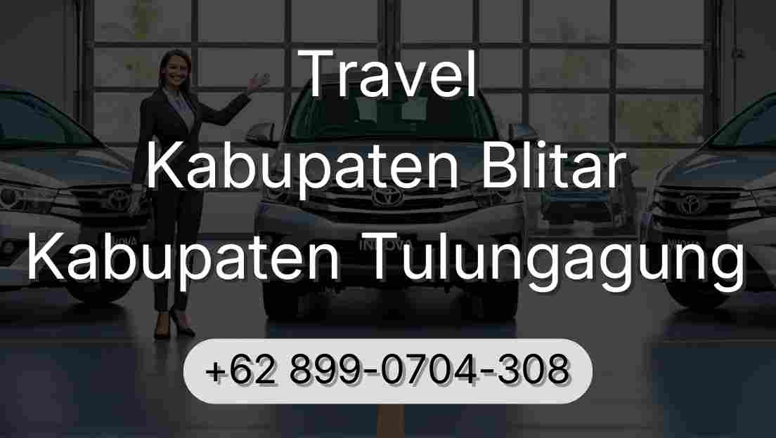 Travel Kabupaten Blitar Kabupaten Tulungagung