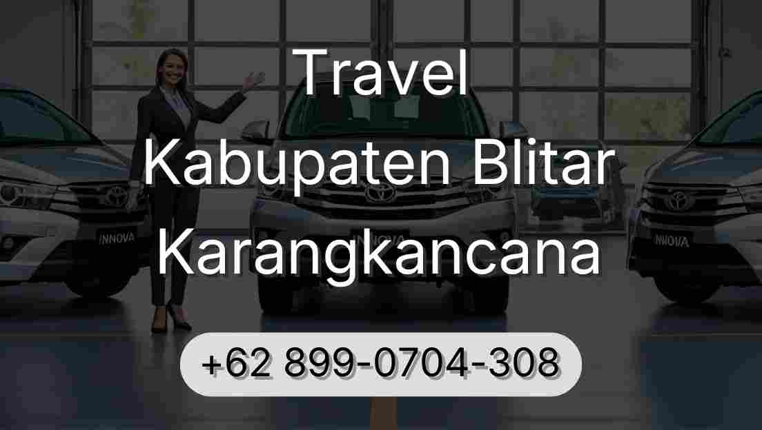 Travel Kabupaten Blitar Karangkancana