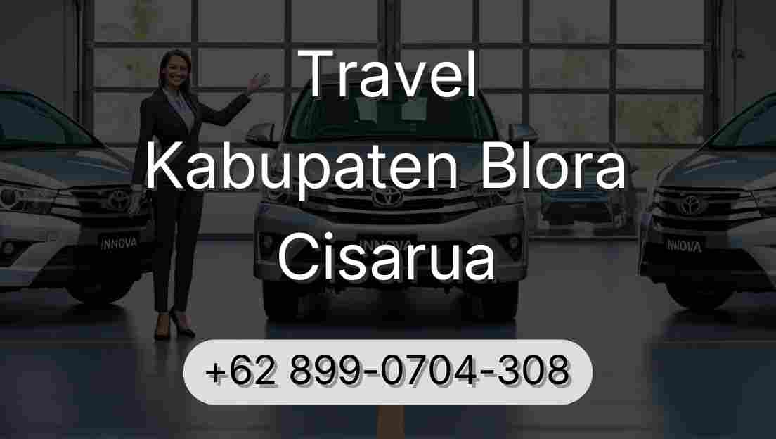 Travel Kabupaten Blora Cisarua