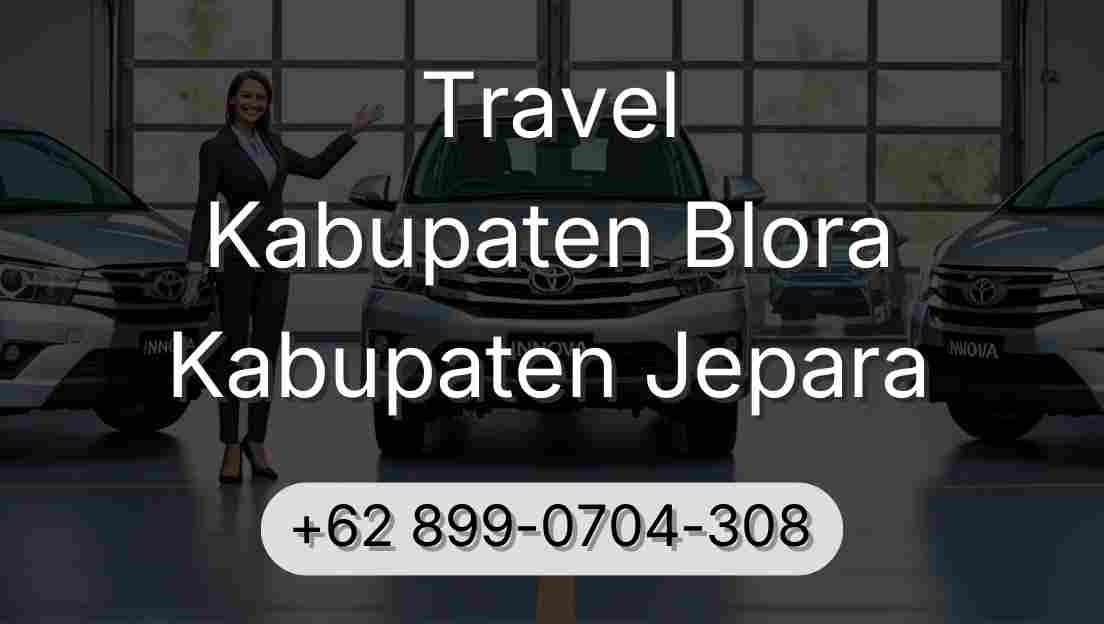 Travel Kabupaten Blora Kabupaten Jepara