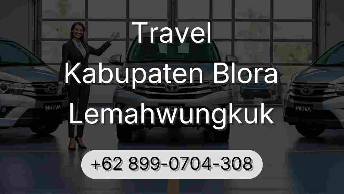 Travel Kabupaten Blora Lemahwungkuk