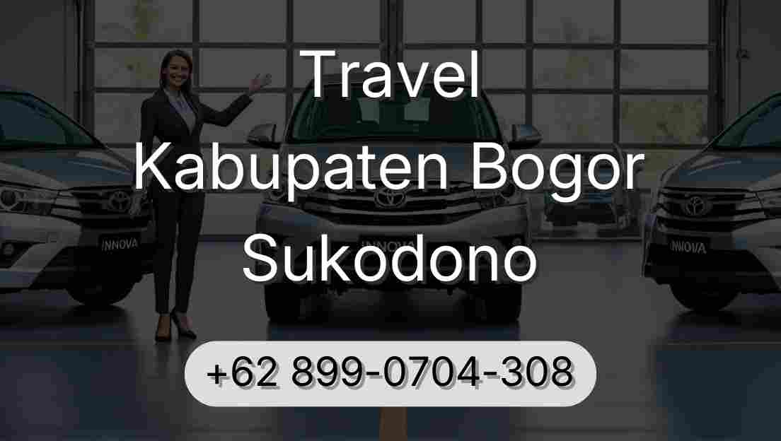 Travel Kabupaten Bogor Sukodono