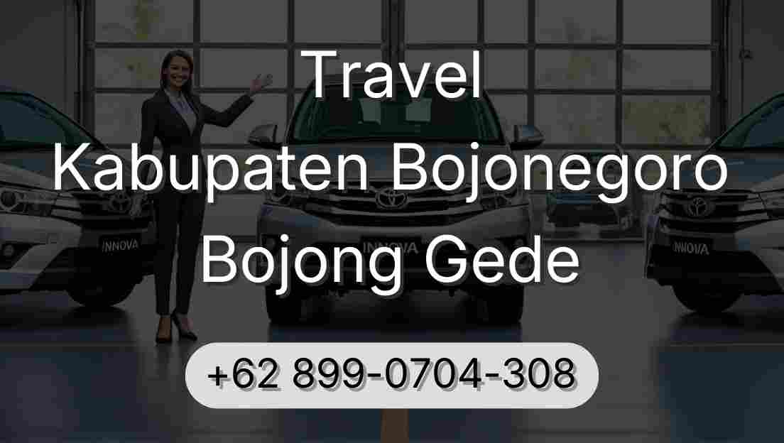 Travel Kabupaten Bojonegoro Bojong Gede