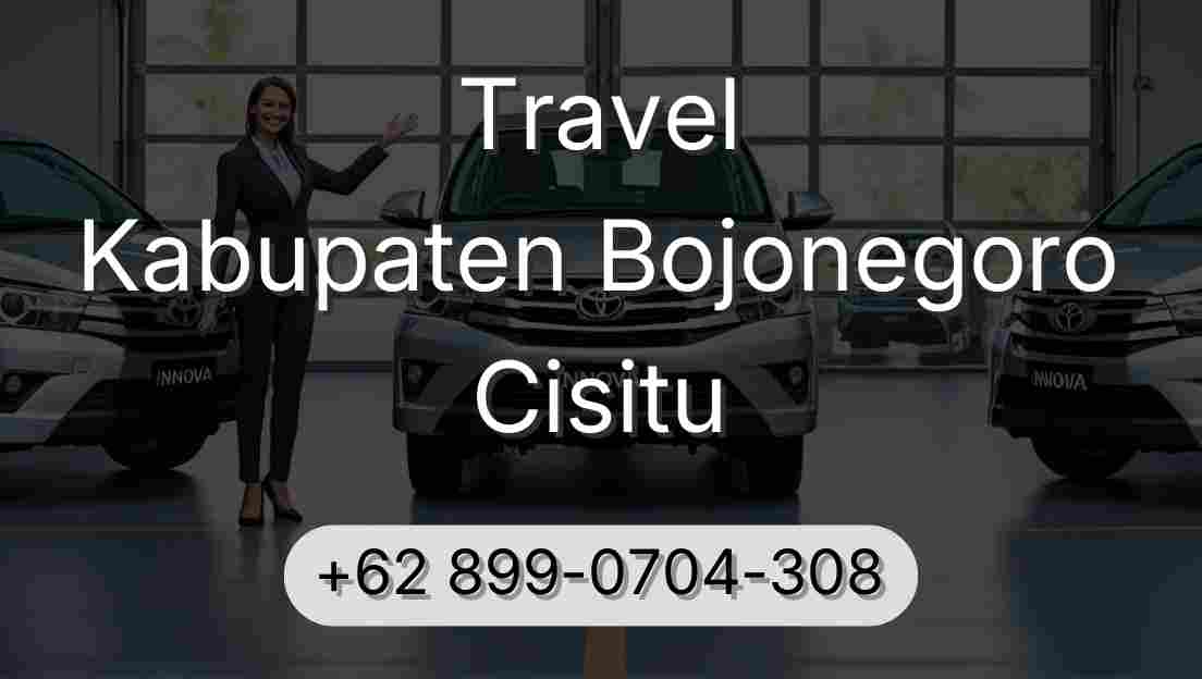 Travel Kabupaten Bojonegoro Cisitu