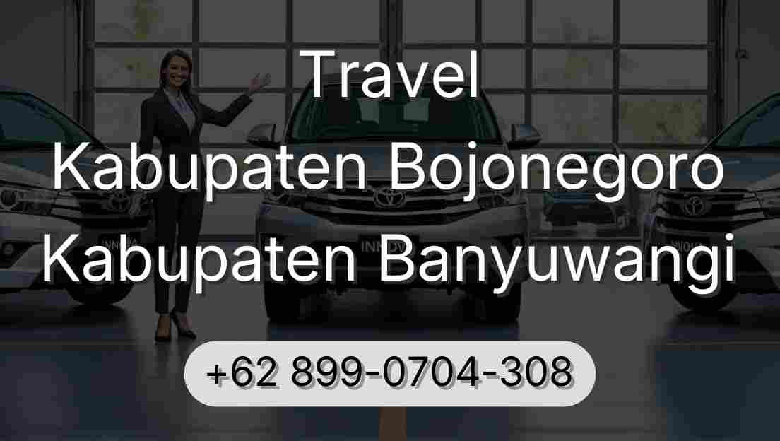 Travel Kabupaten Bojonegoro Kabupaten Banyuwangi
