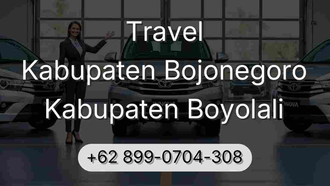 Travel Kabupaten Bojonegoro Kabupaten Boyolali
