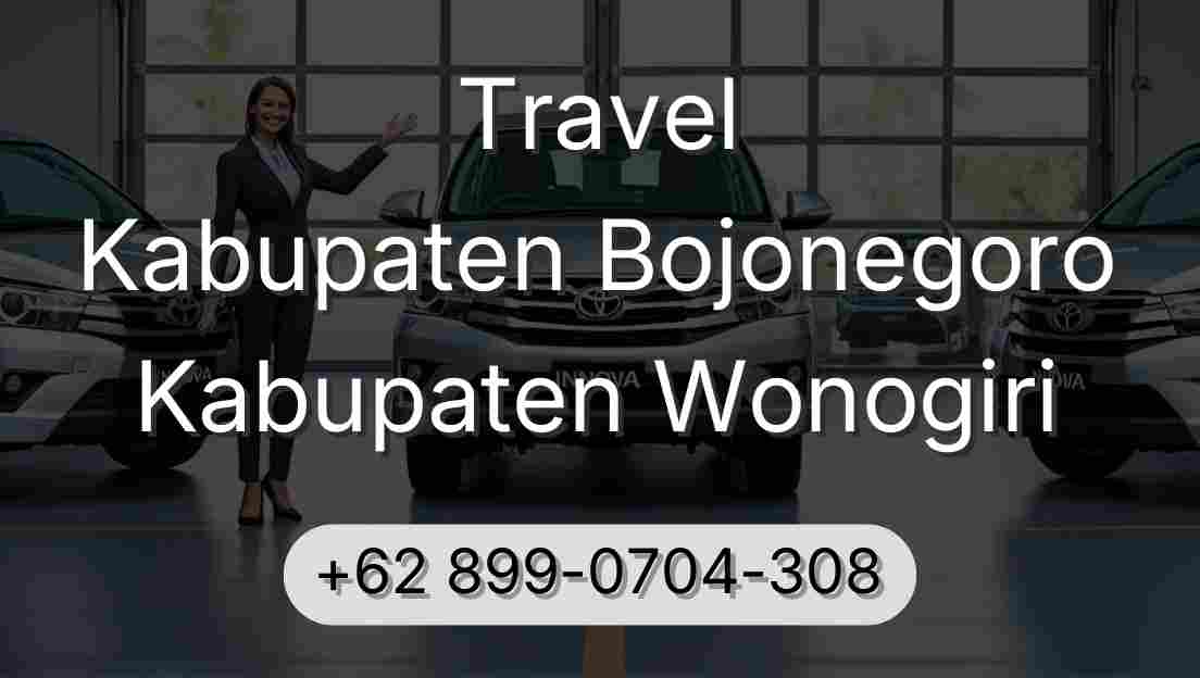 Travel Kabupaten Bojonegoro Kabupaten Wonogiri