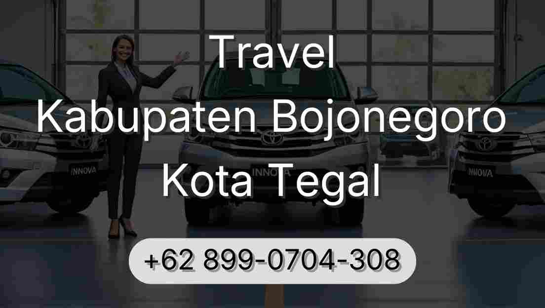 Travel Kabupaten Bojonegoro Kota Tegal