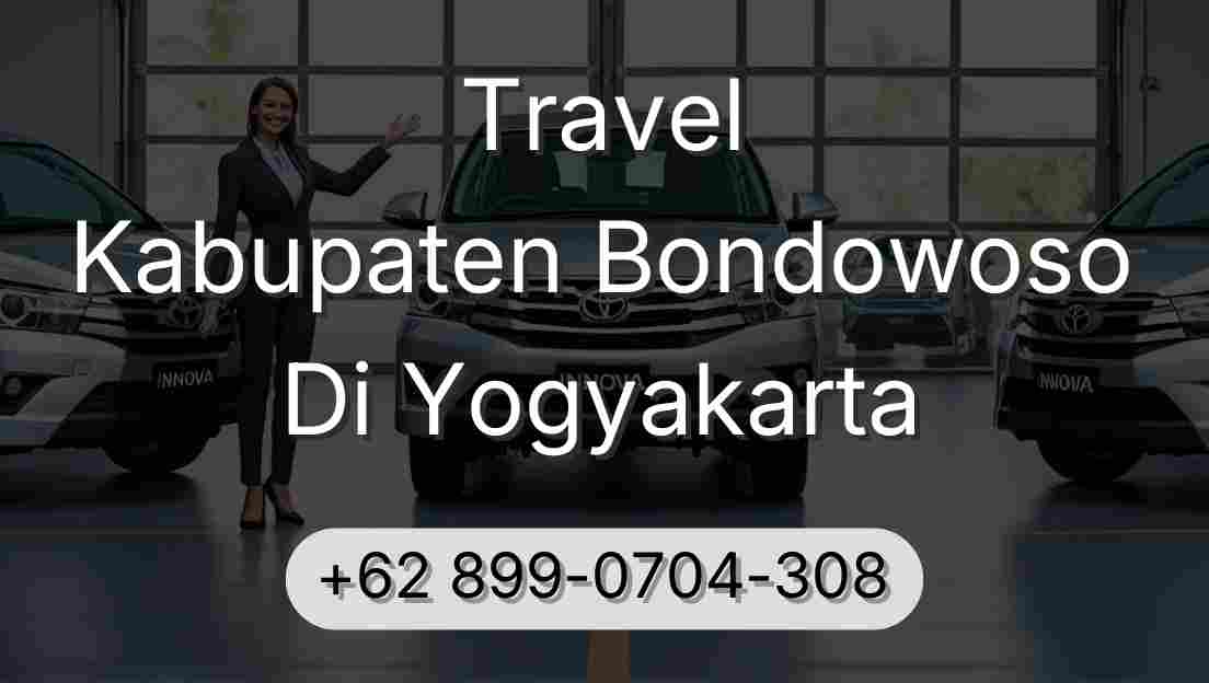 Travel Kabupaten Bondowoso Di Yogyakarta