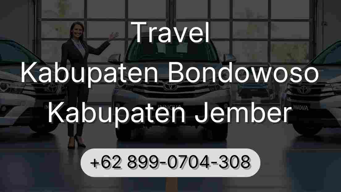 Travel Kabupaten Bondowoso Kabupaten Jember
