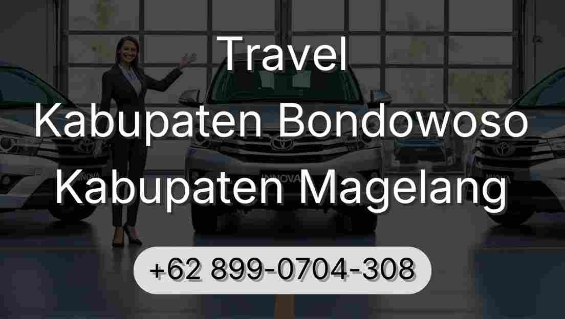 Travel Kabupaten Bondowoso Kabupaten Magelang