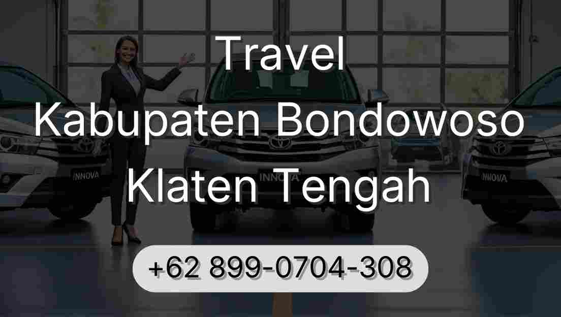 Travel Kabupaten Bondowoso Klaten Tengah