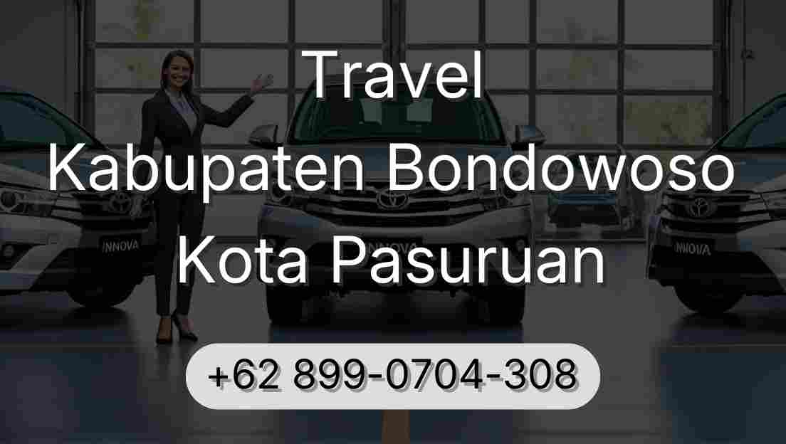 Travel Kabupaten Bondowoso Kota Pasuruan