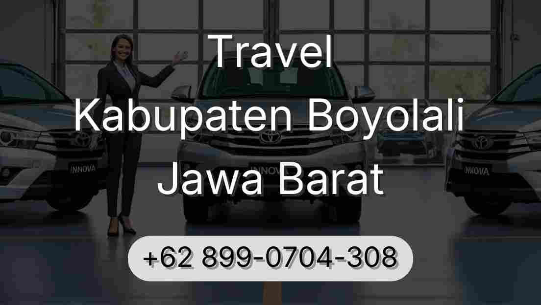 Travel Kabupaten Boyolali Jawa Barat