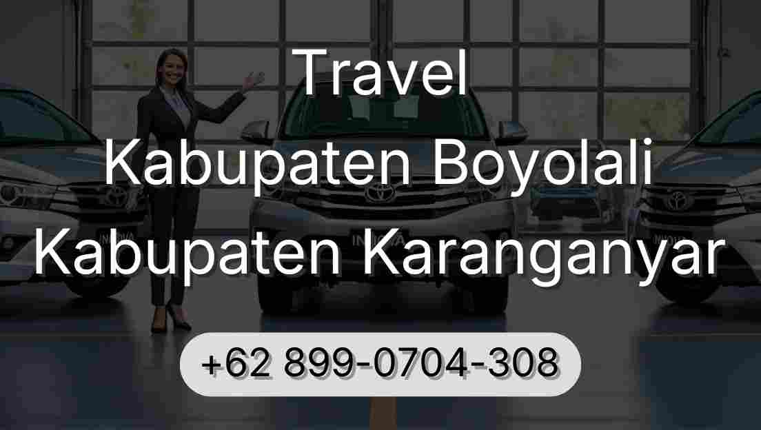 Travel Kabupaten Boyolali Kabupaten Karanganyar