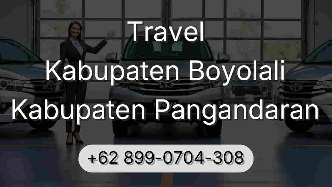 Travel Kabupaten Boyolali Kabupaten Pangandaran