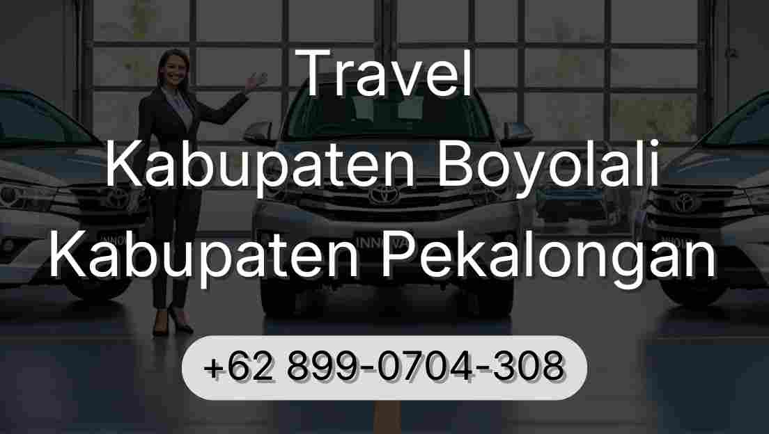 Travel Kabupaten Boyolali Kabupaten Pekalongan
