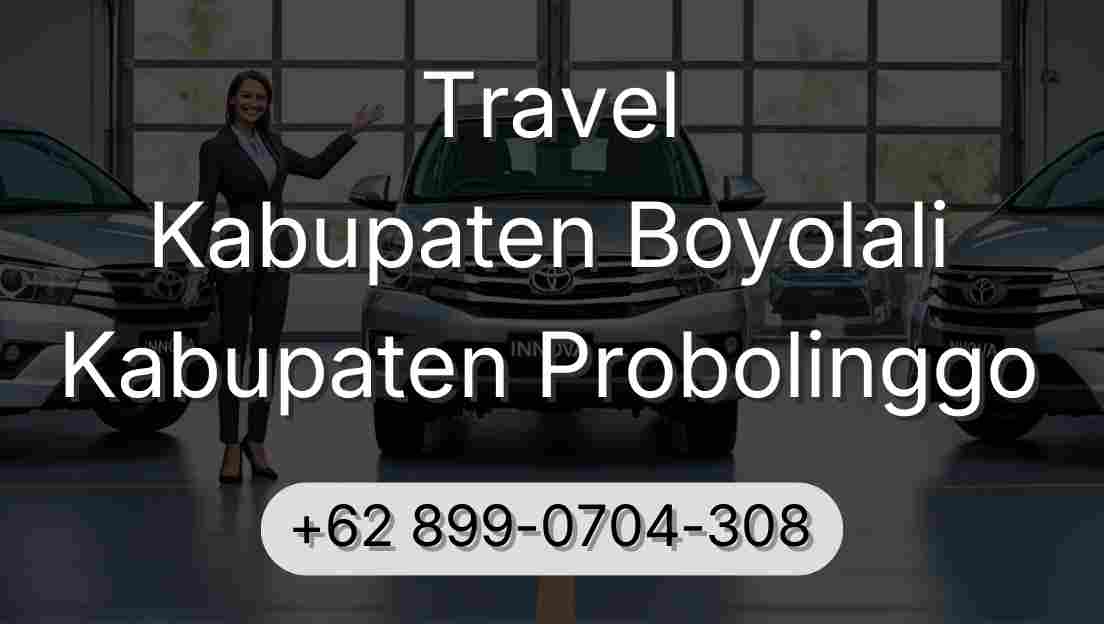 Travel Kabupaten Boyolali Kabupaten Probolinggo