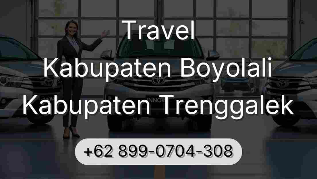 Travel Kabupaten Boyolali Kabupaten Trenggalek