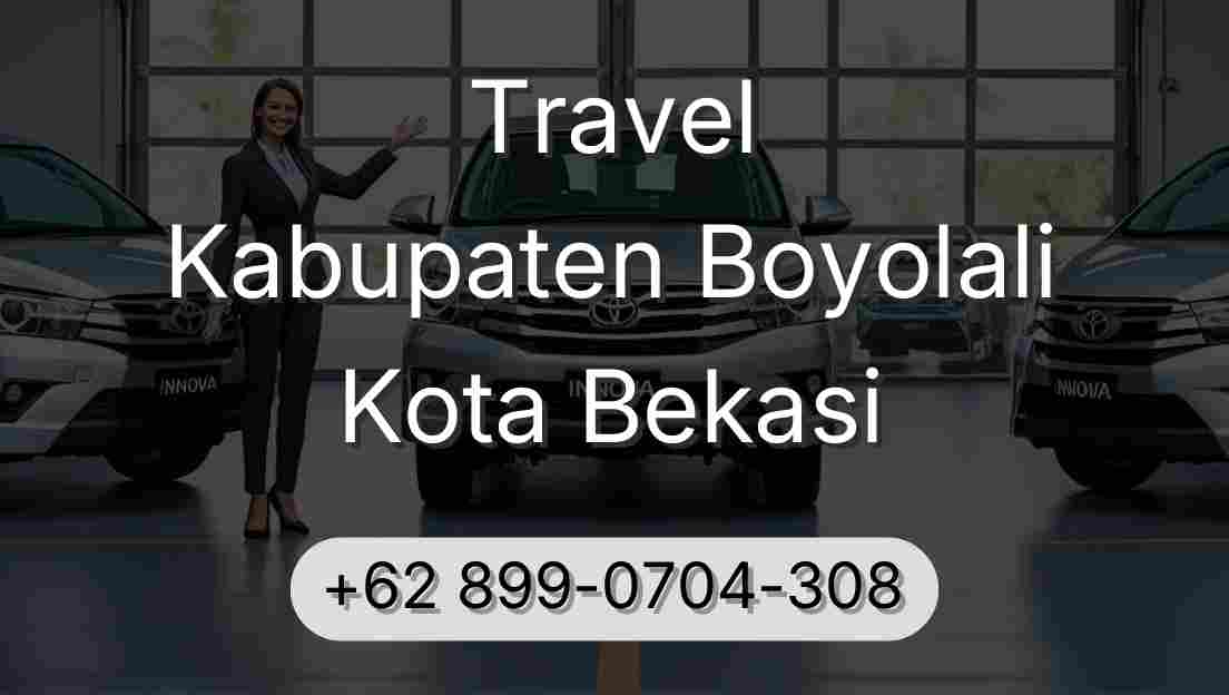 Travel Kabupaten Boyolali Kota Bekasi