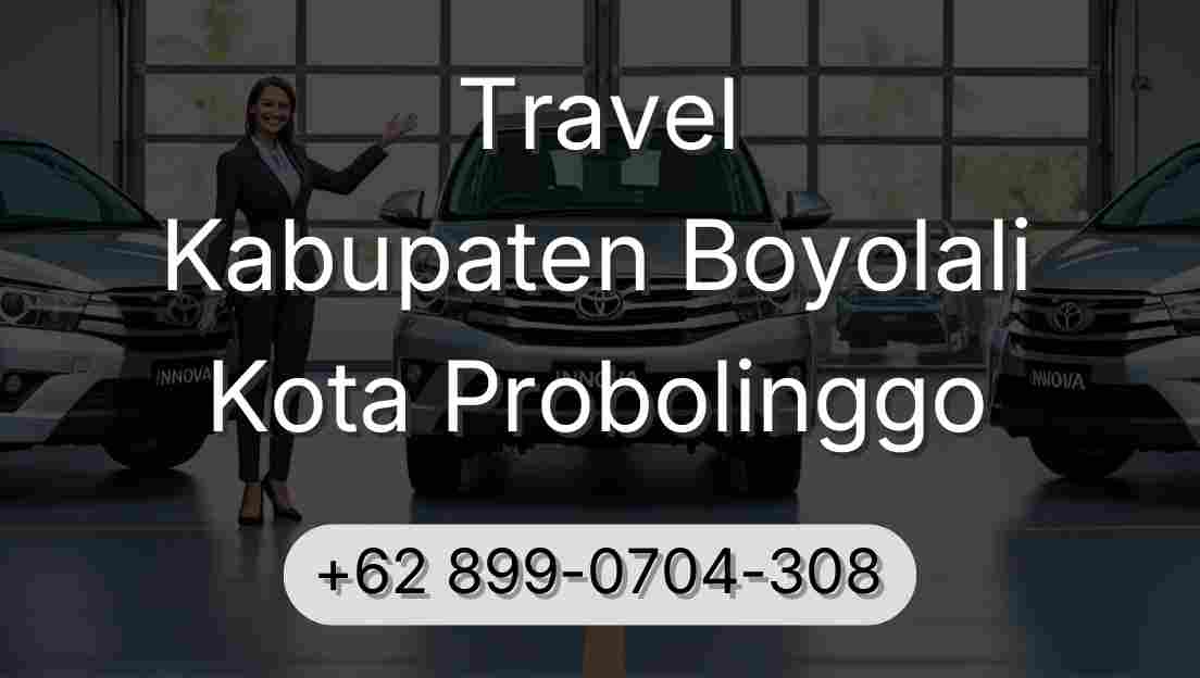 Travel Kabupaten Boyolali Kota Probolinggo