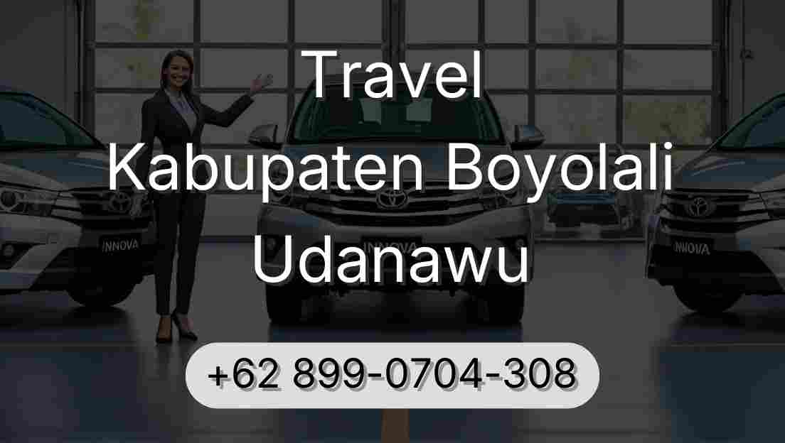 Travel Kabupaten Boyolali Udanawu