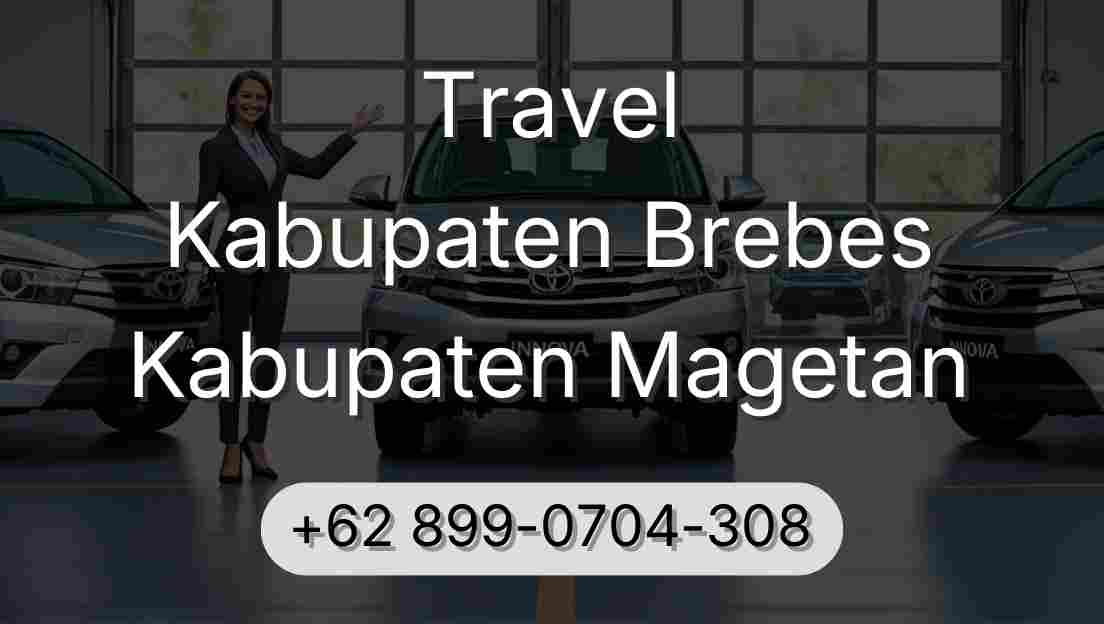 Travel Kabupaten Brebes Kabupaten Magetan