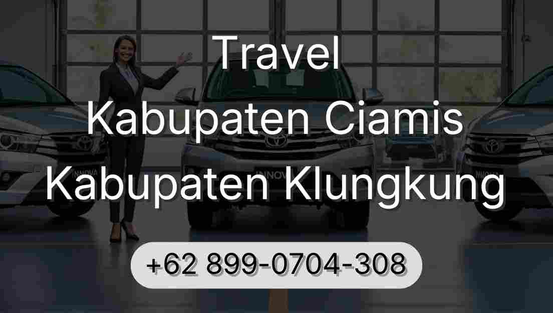 Travel Kabupaten Ciamis Kabupaten Klungkung