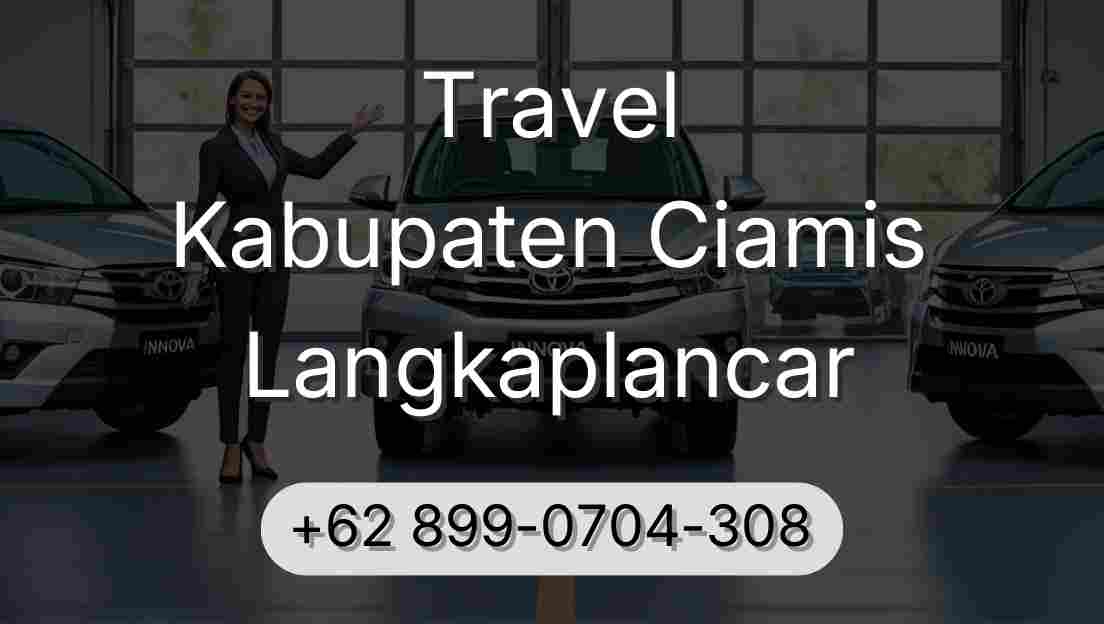 Travel Kabupaten Ciamis Langkaplancar