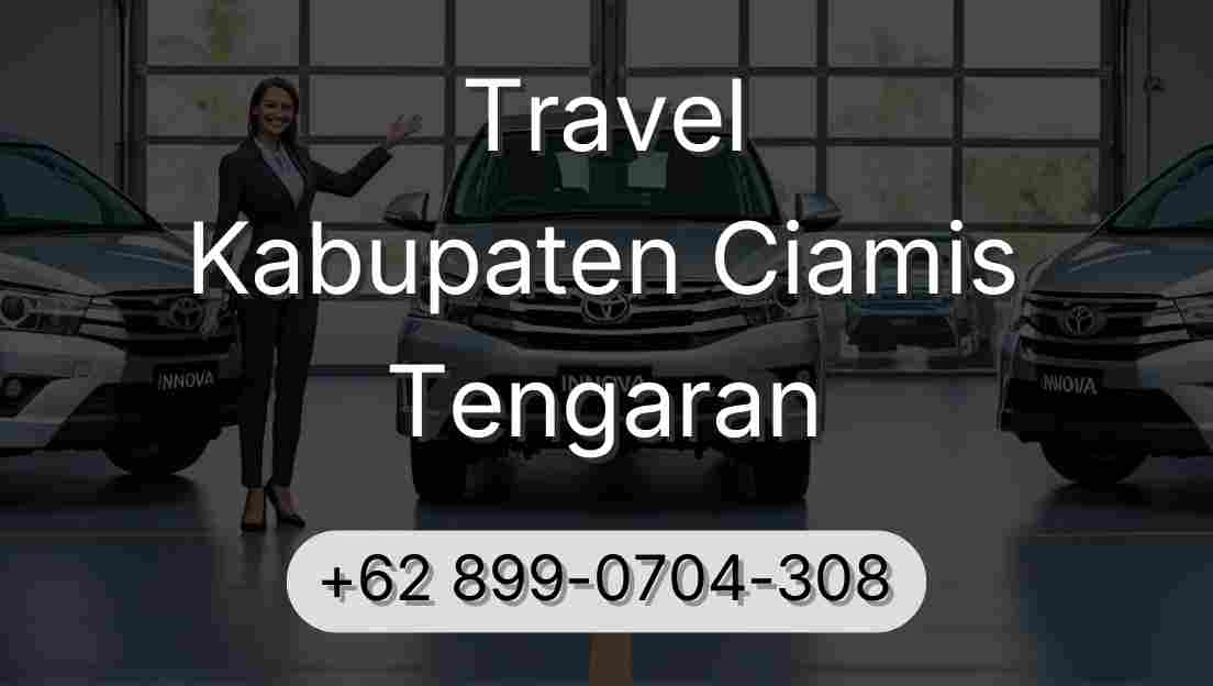 Travel Kabupaten Ciamis Tengaran