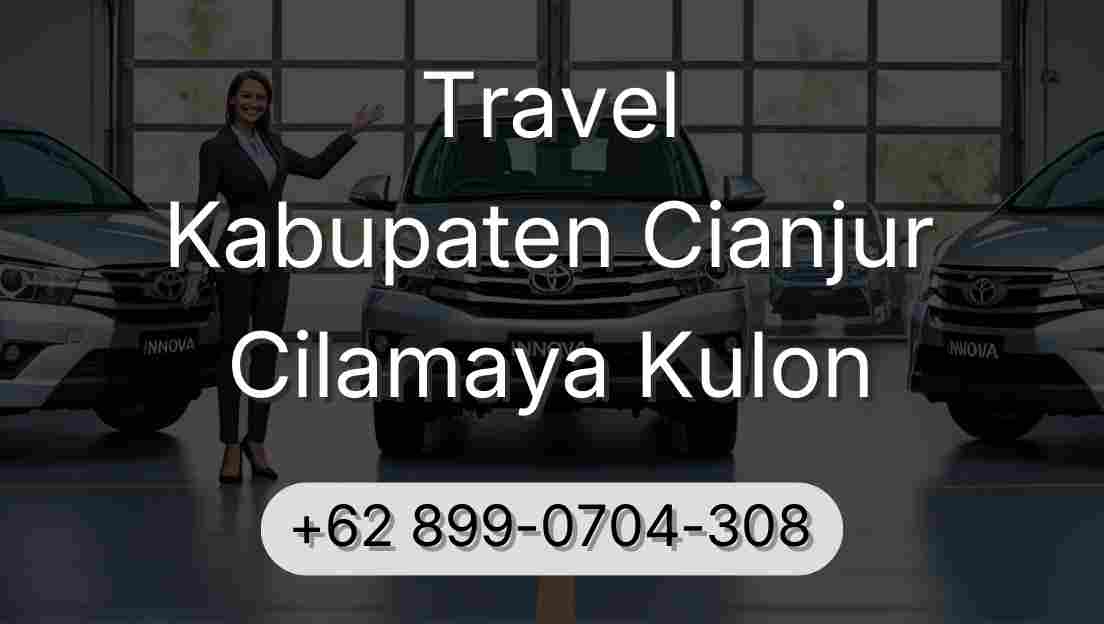Travel Kabupaten Cianjur Cilamaya Kulon