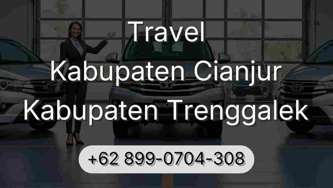 Travel Kabupaten Cianjur Kabupaten Trenggalek