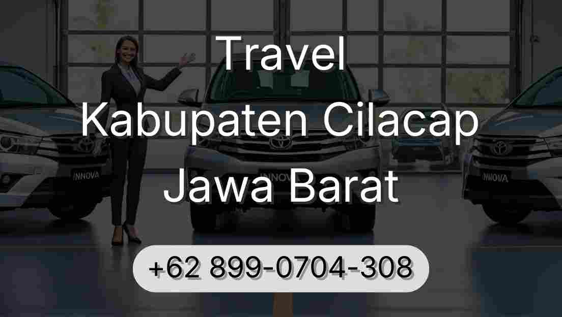 Travel Kabupaten Cilacap Jawa Barat