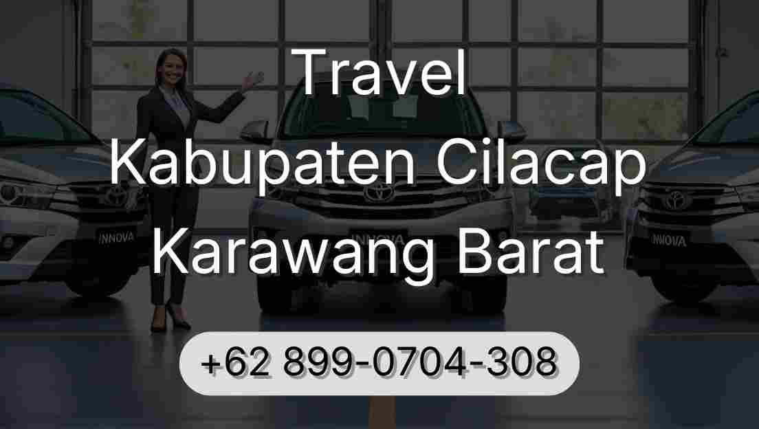Travel Kabupaten Cilacap Karawang Barat