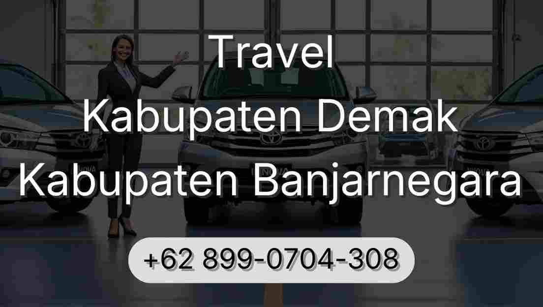 Travel Kabupaten Demak Kabupaten Banjarnegara