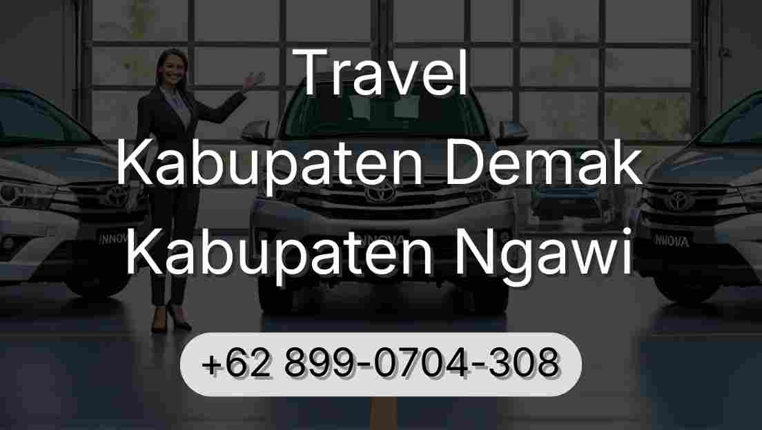 Travel Kabupaten Demak Kabupaten Ngawi