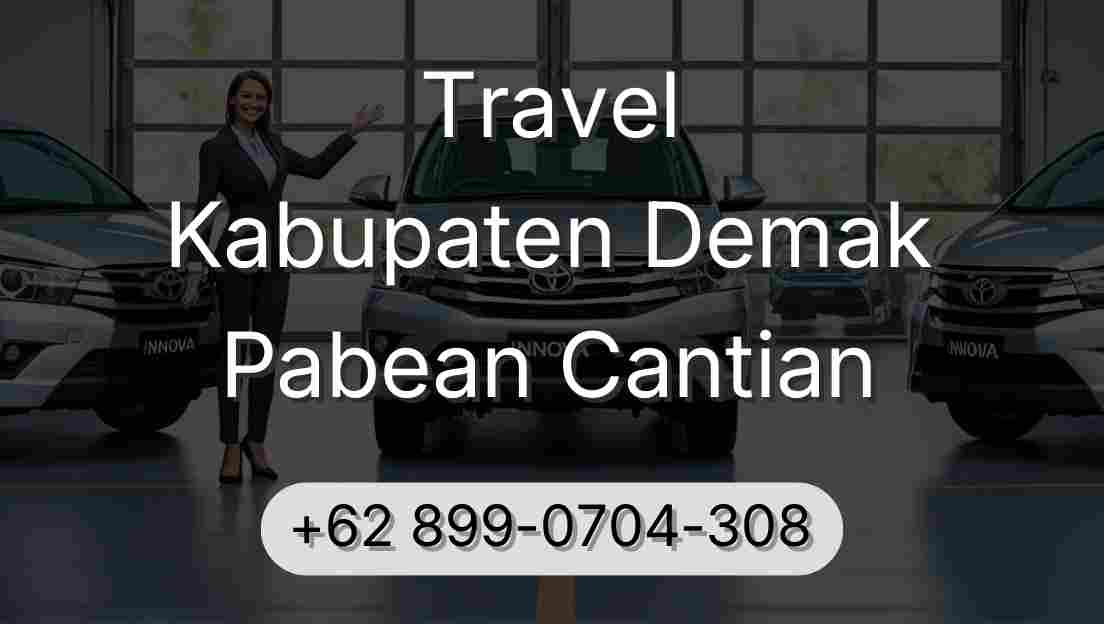 Travel Kabupaten Demak Pabean Cantian