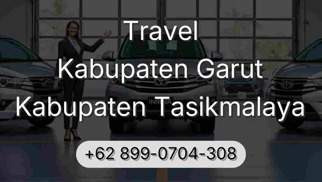 Travel Kabupaten Garut Kabupaten Tasikmalaya