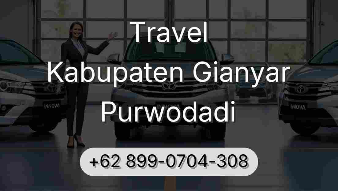 Travel Kabupaten Gianyar Purwodadi