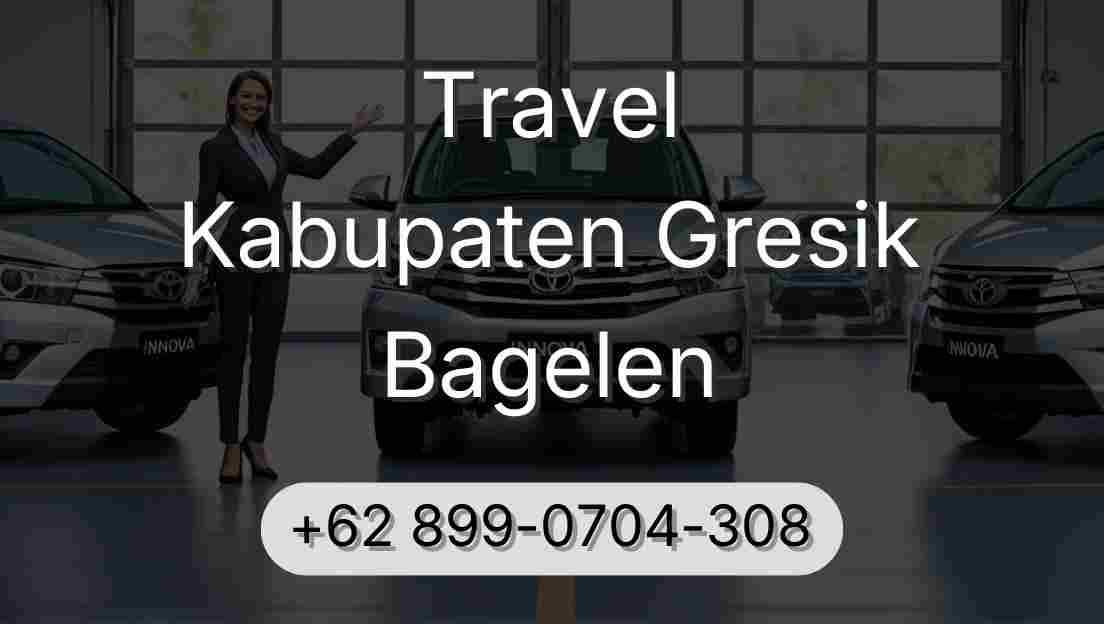 Travel Kabupaten Gresik Bagelen