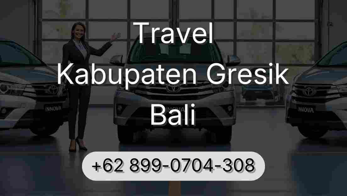 Travel Kabupaten Gresik Bali