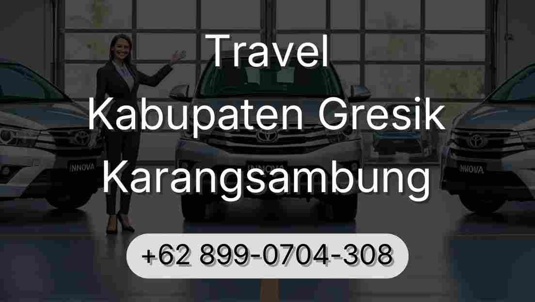 Travel Kabupaten Gresik Karangsambung