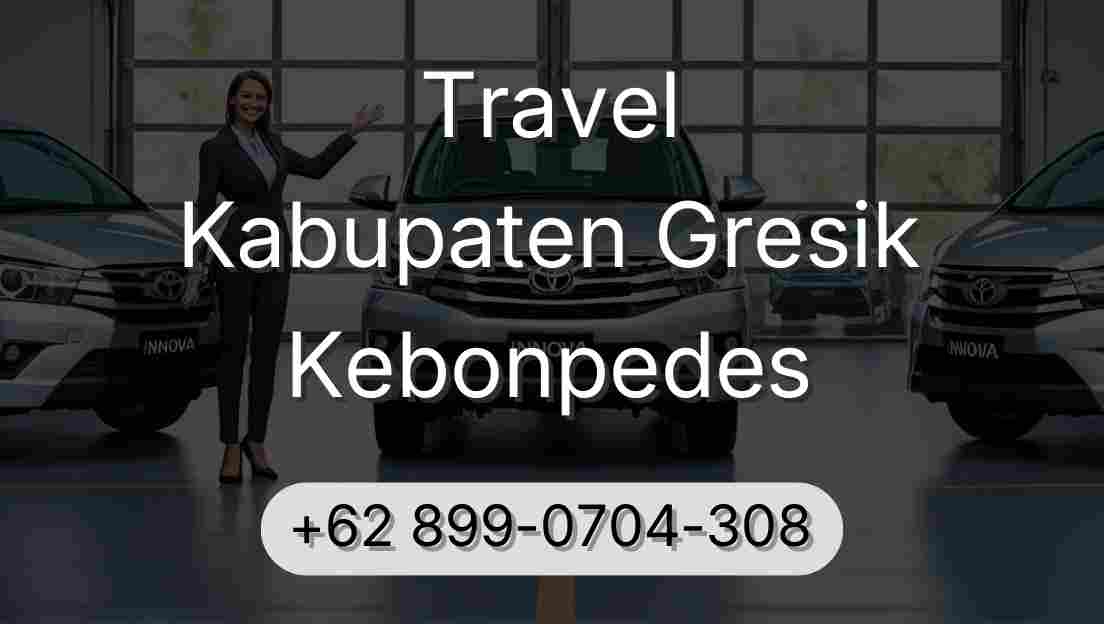 Travel Kabupaten Gresik Kebonpedes