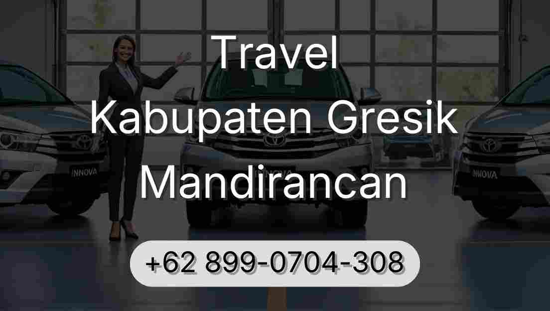 Travel Kabupaten Gresik Mandirancan